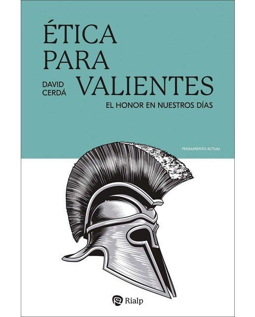 Imagen 1 de Ética para valientes: El honor en nuestros días (Tapa blanda)