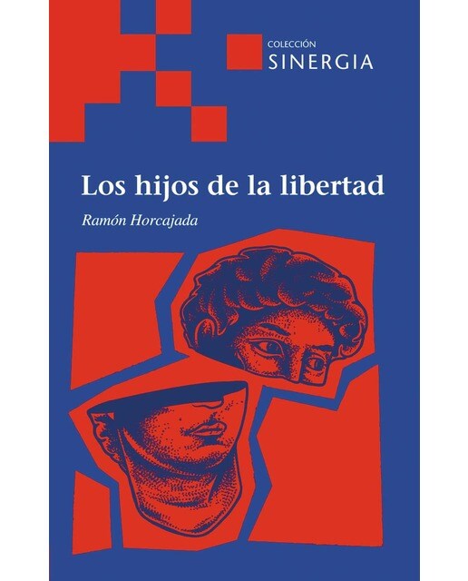 Los hijos de la libertad 1