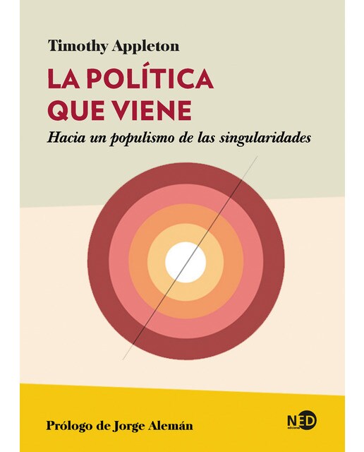 La política que viene: Hacia un populismo de las singularidades (Capa mole com abas) 1