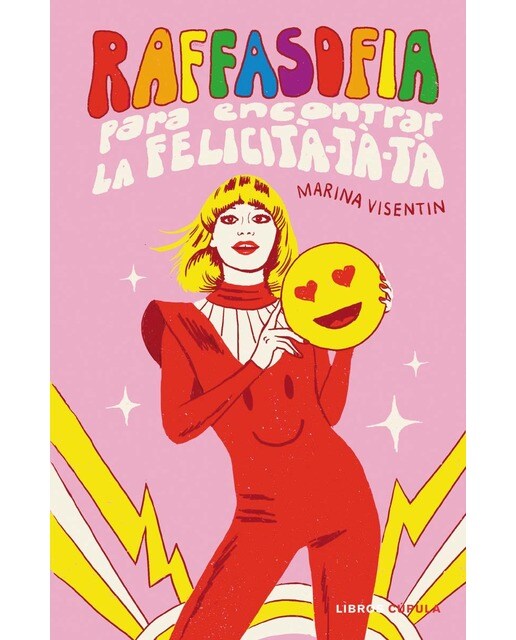 Raffasofia: para encontrar la Felicità-tà-tà (Capa dura) 1