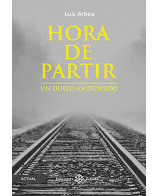 Hora de partir: Un duelo anticipado(Tapa blanda) 1