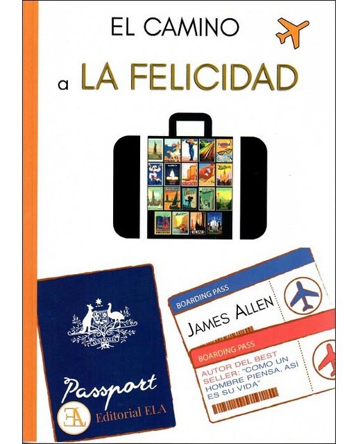 El camino a la felicidad: para lograr emociones positivas, sanas e inteligentes(Tapa blanda con solapas) 1