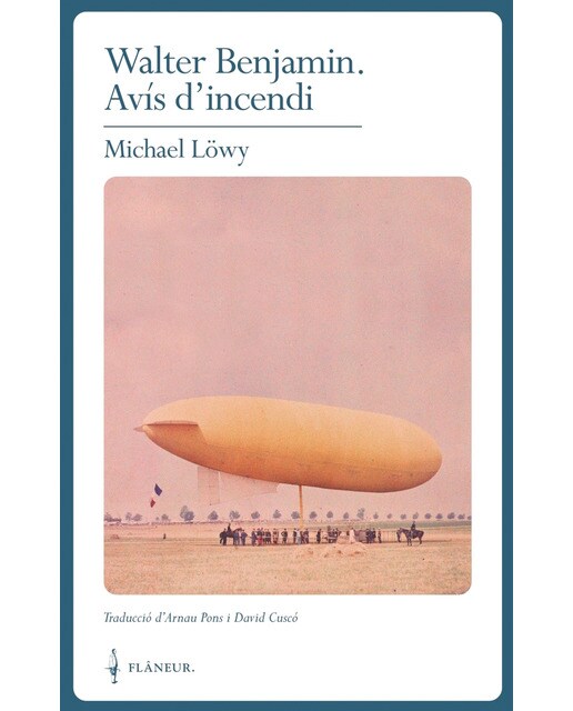 Walter benjamin.Avis d'incendi 1