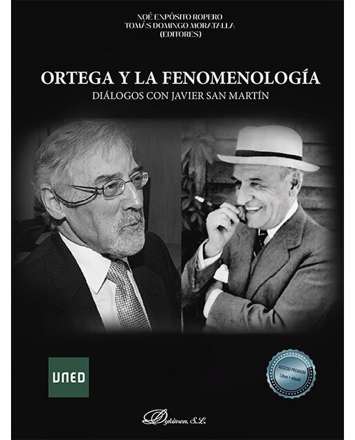 Ortega y la fenomenología: Diálogos con Javier San Martín 1