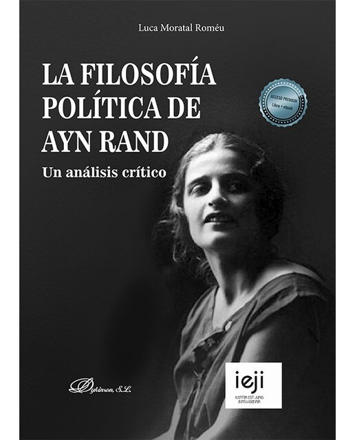 La filosofía política de Ayn Rand: Un análisis crítico 1
