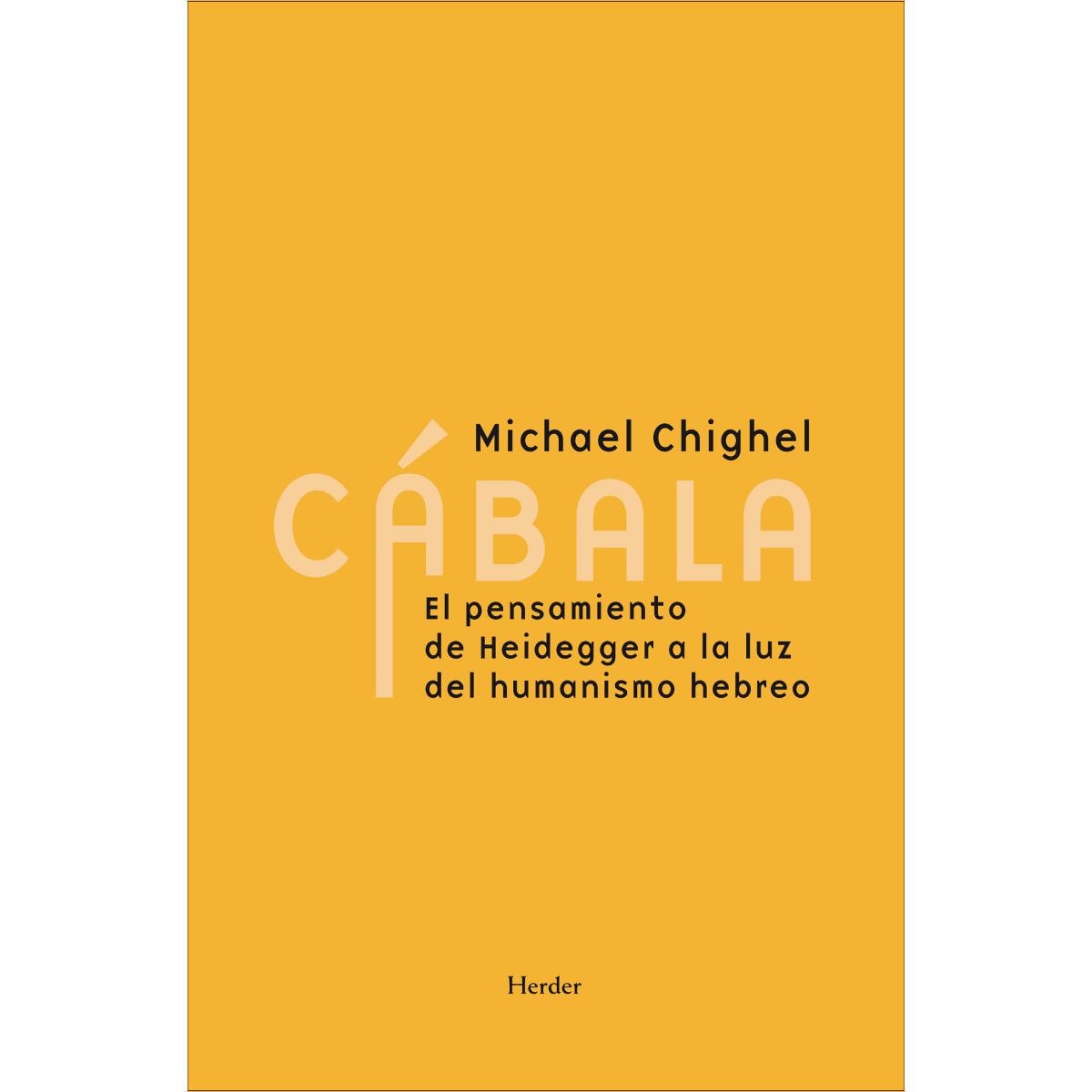 Cábala: El pensamiento de Heidegger a la luz del humanismo hebreo (Capa mole com abas) 1