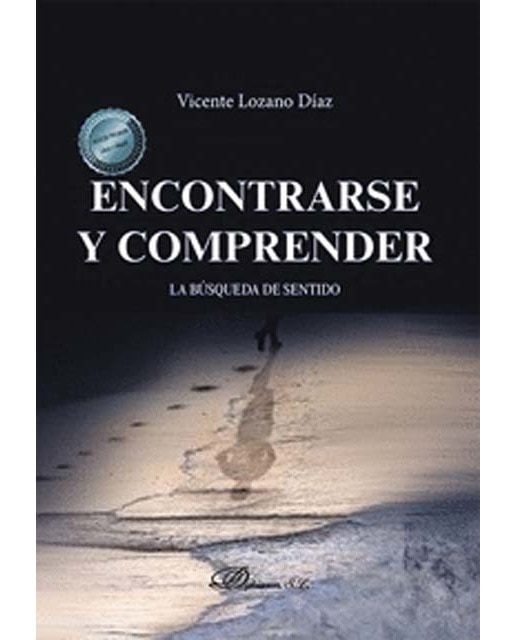 Encontrarse y comprender: la búsqueda de sentido 1