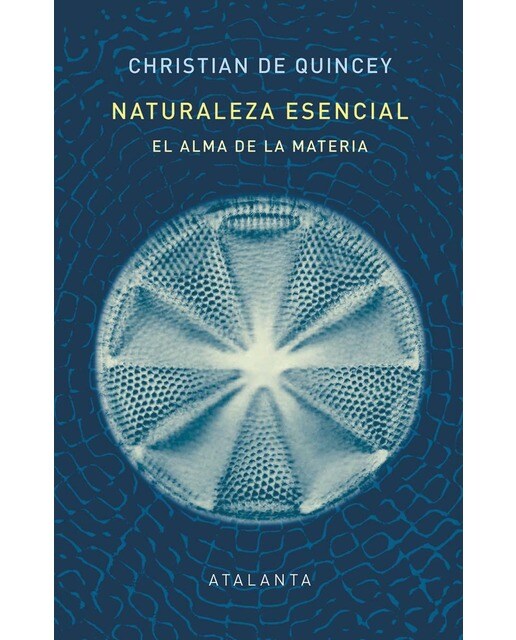 Naturaleza esencial: El alma de la materia 1