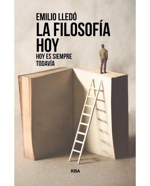 La filosofía hoy: Hoy es siempre todavía (Capa mole) 1