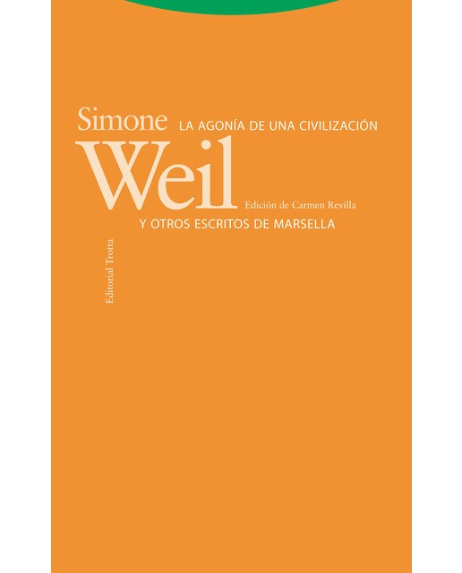 La agonía de una civilización y otros escritos de Marsella (Capa mole com abas) 1
