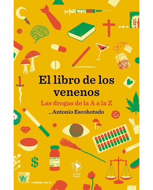 Imagem 0 de El libro de los venenos: Las drogas de la A a la Z (Capa mole com abas)