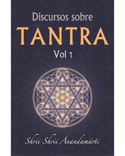 Discursos sobre Tantra Volumen 1 (Capa mole com abas) 1