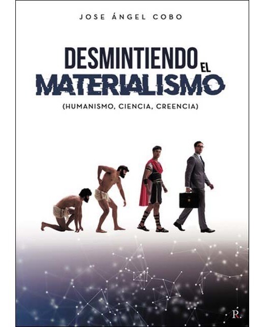 Desmintiendo el materialismo 1