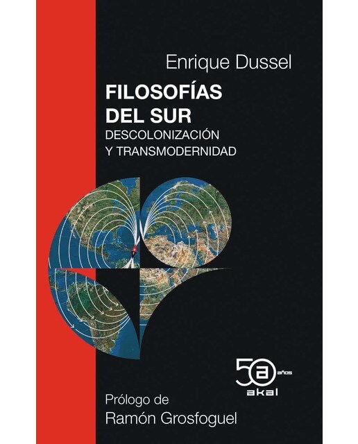 Filosofías del Sur: Descolonización y Transmodernidad (Capa mole) 1
