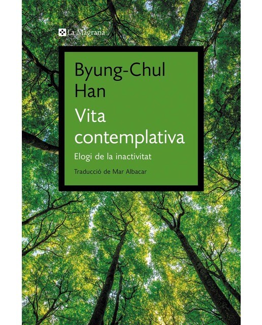 Imagen 0 de Vita contemplativa: Elogi de la inactivitat  (Tapa blanda)