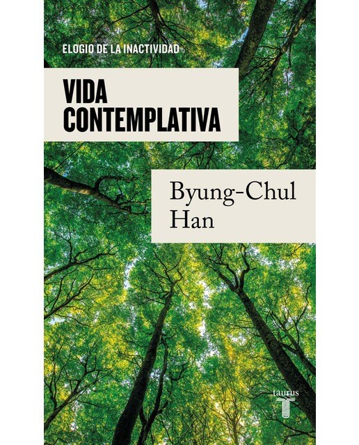Vida contemplativa: Elogio de la inactividad (Capa mole) 1
