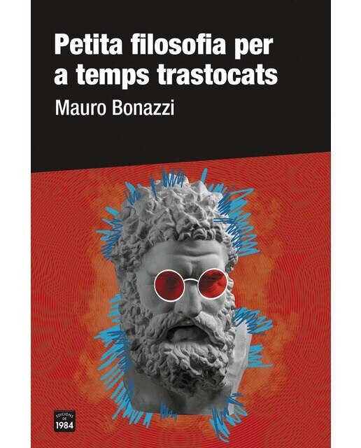 Petita filosofia per a temps trastocats (Capa mole com abas) 1