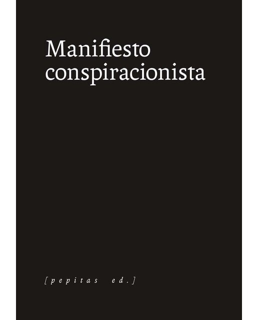 Manifiesto conspiracionista (Capa mole com abas) 1