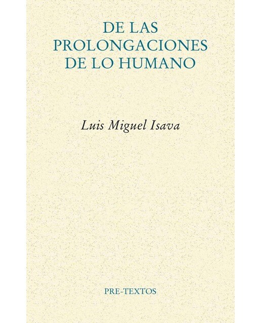 De las prolongaciones de lo humano: Artefactos culturales y protocolos de la experiencia (Capa mole com abas) 1