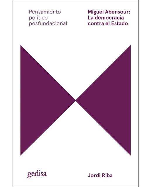Miguel Abensour: La democracia contra el Estado (Capa mole com abas) 1