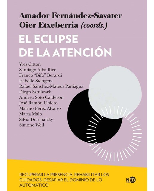 El eclipse de la atención: Recuperar la presencia, rehabilitar los cuidados,  desafiar el dominio de lo automático (Capa mole com abas) 1