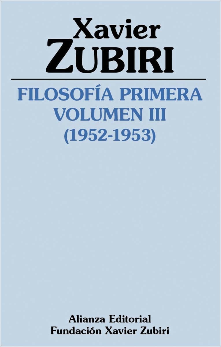 Filosofía primera (1952-1953). Volumen III: La estructura de la inteligencia (Capa mole com abas) 1
