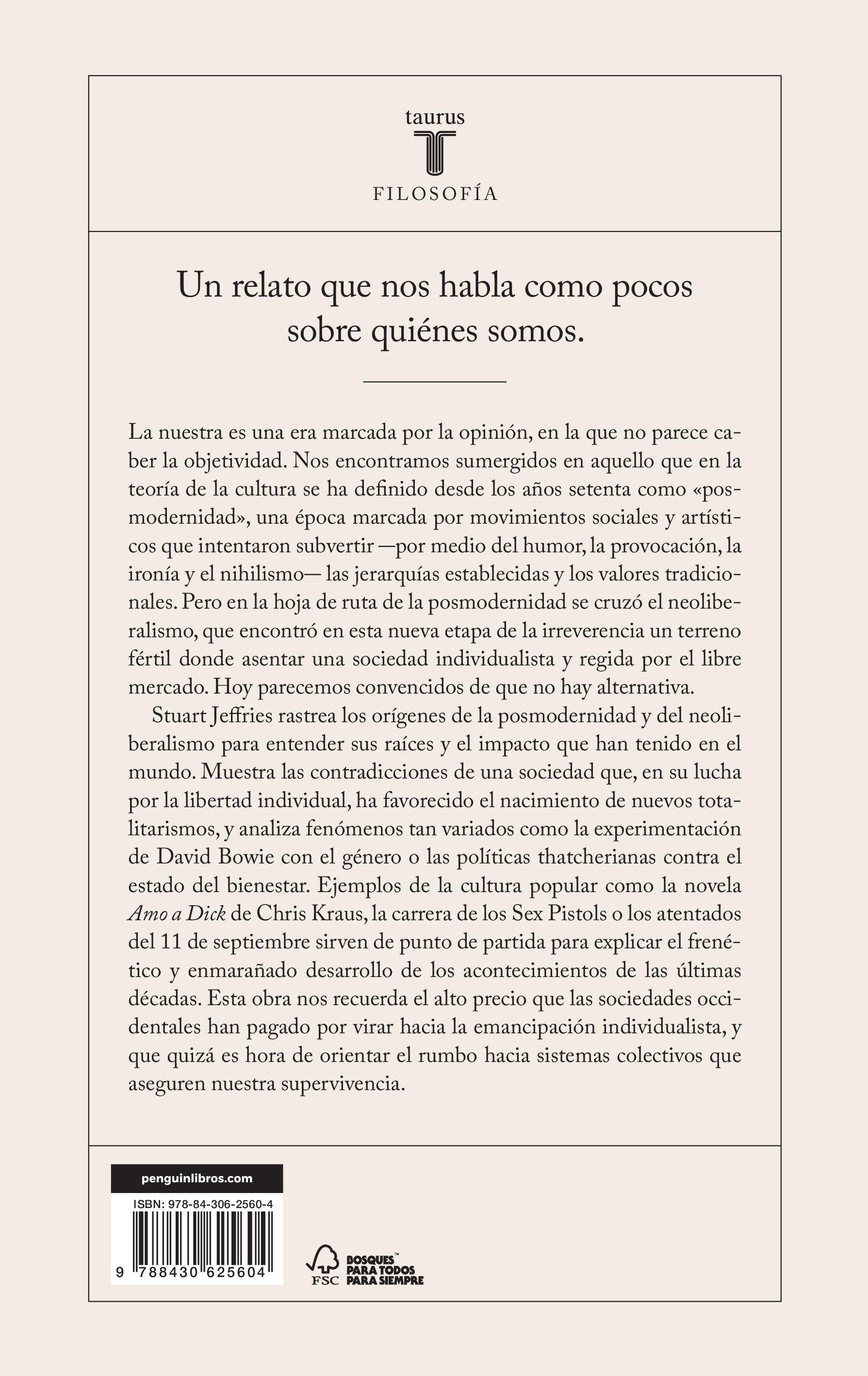 Todo a todas horas en todas partes: Cómo nos hicimos Posmodernos (Capa mole) 2