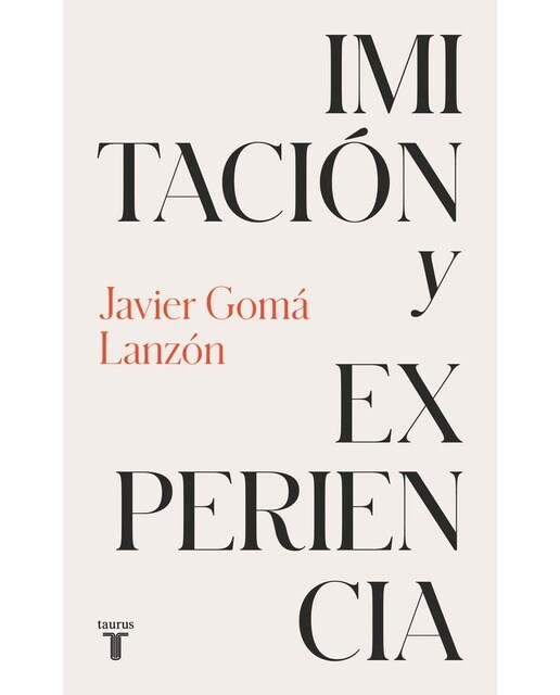 Imagen 0 de Imitación y experiencia (Tetralogía de la ejemplaridad)