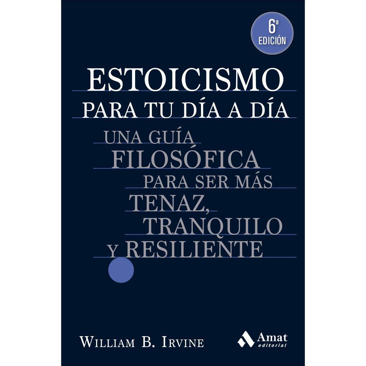 Imagem 0 de Estoicismo para tu día a día: Una guía filosófica para ser más tenaz, tranquilo y resiliente (Capa mole)