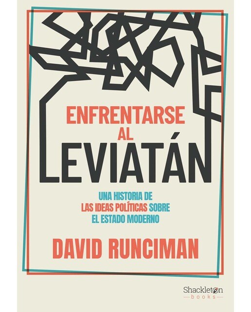 Enfrentarse al Leviatán: Una historia de las ideas políticas sobre el estado moderno (Capa mole com abas) 1