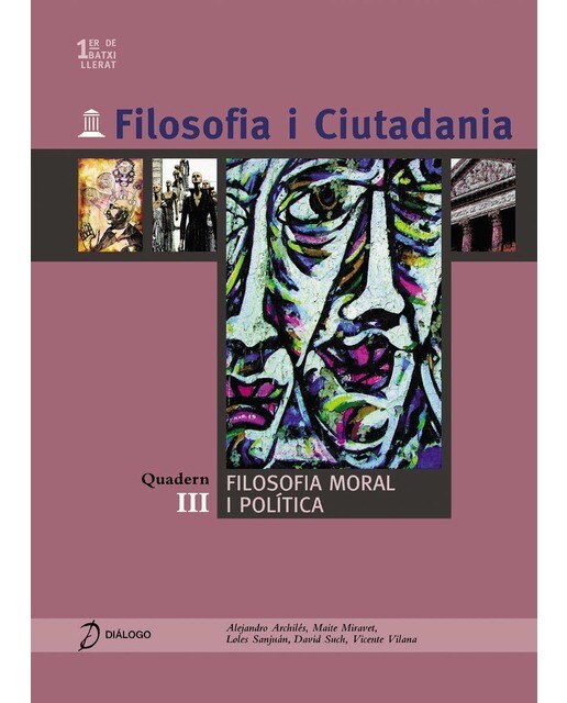 Filosofia i ciutadania.Iii: filosofia moral i política