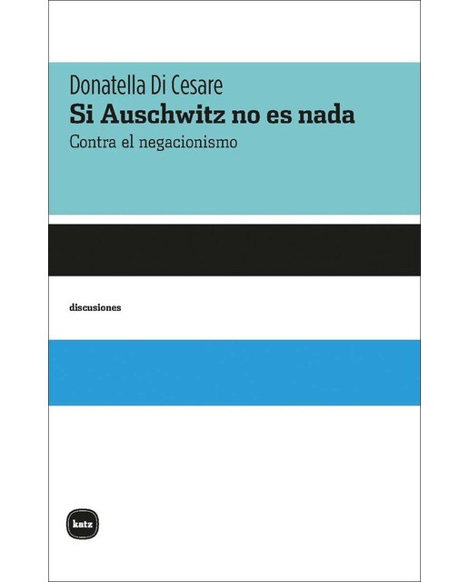 Si Auschwitz no es nada: Contra el negacionismo (Capa mole com abas) 1