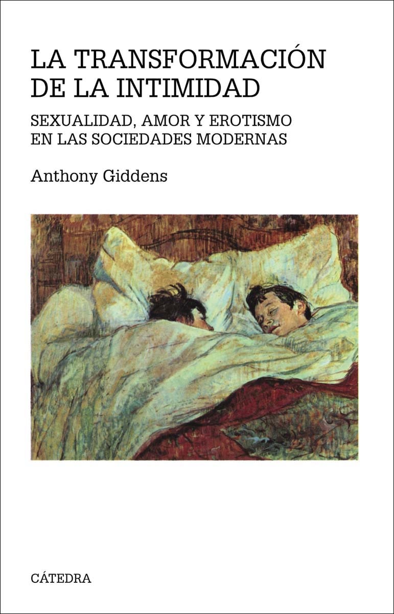 Imagem 0 de La transformación de la intimidad: Sexualidad, amor y erotismo en las sociedades modernas