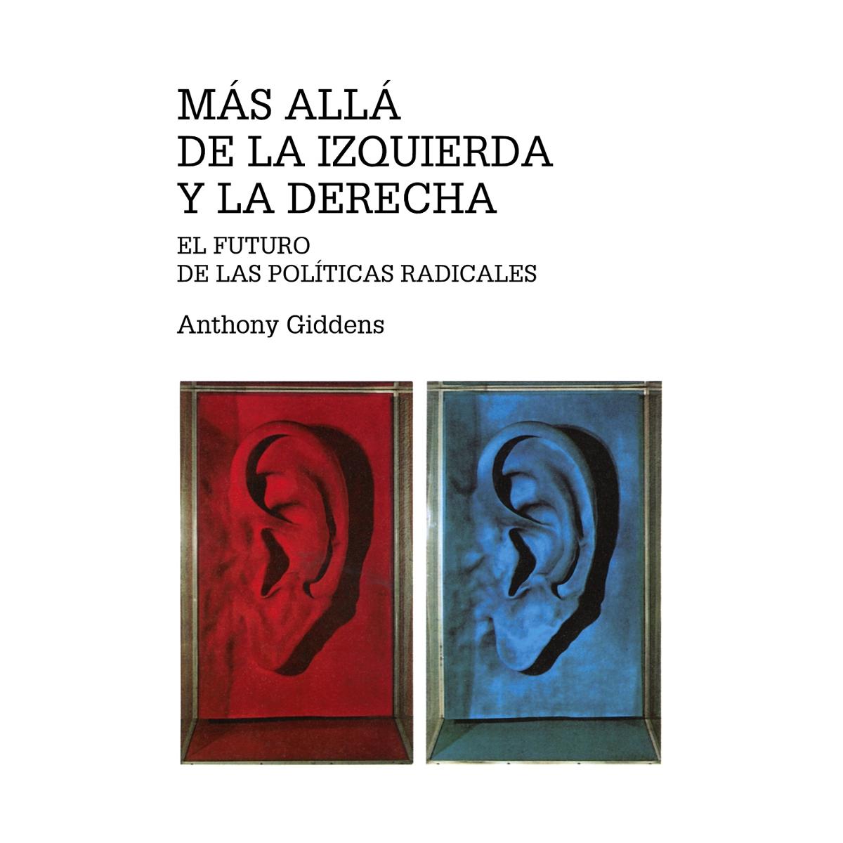 Imagem 0 de Más allá de la izquierda y la derecha: El futuro de las políticas radicales