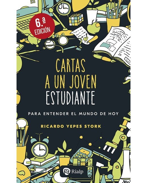 Cartas a un joven estudiante: Para entender el mundo de hoy (Capa mole) 1