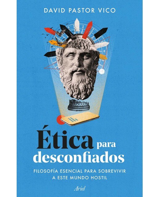 Imagen 0 de Ética para desconfiados: Filosofía esencial para sobrevivir a este mundo hostil (Tapa blanda con solapas)