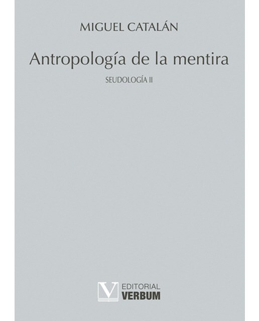 Antropología de la mentira: Seudología II (Capa mole com abas) 1