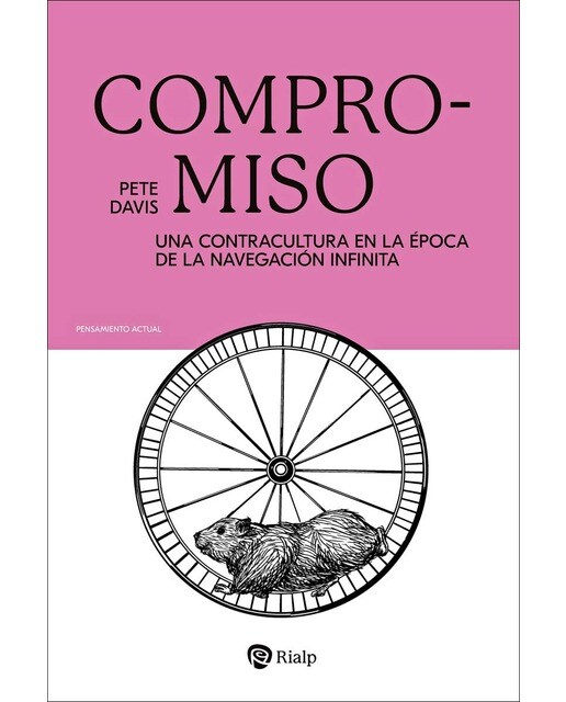 Compromiso: Una contracultura en la época de la navegación infinita (Capa mole) 1