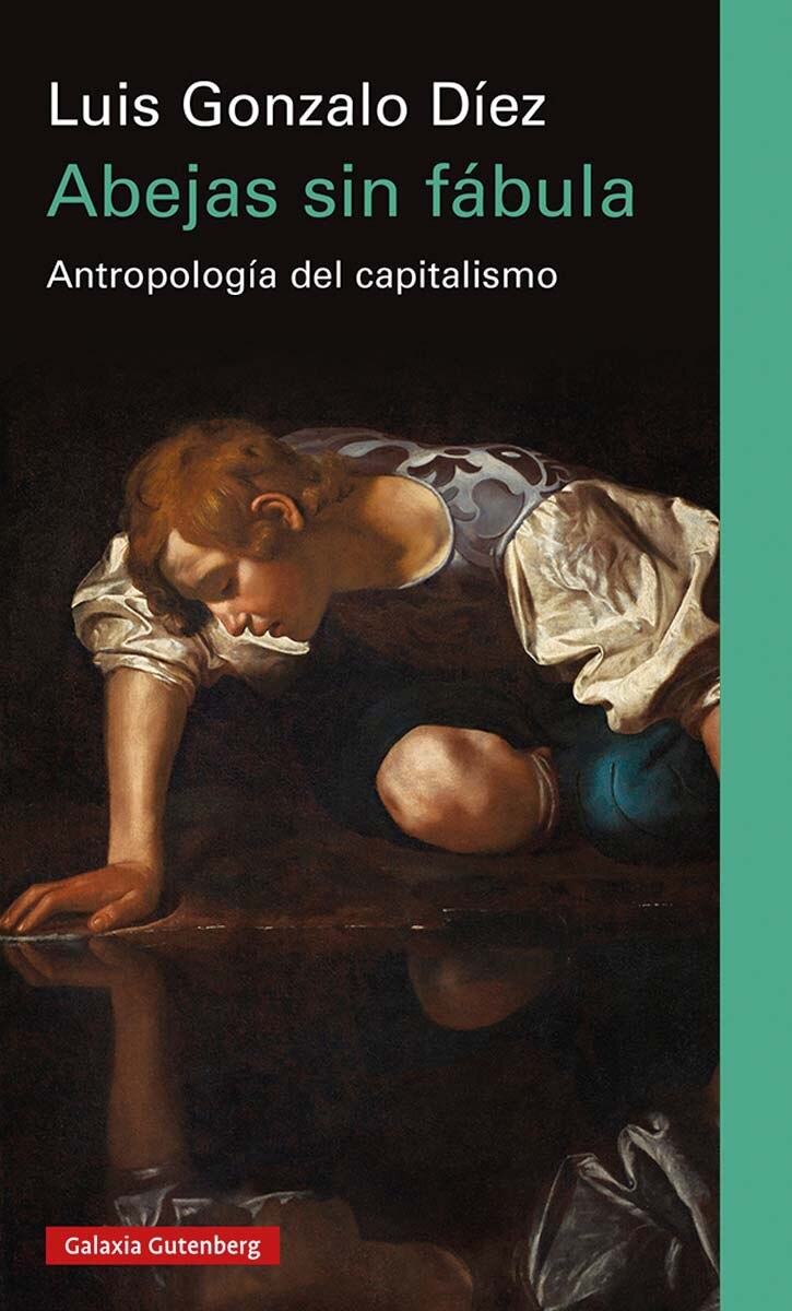 Abejas sin fábula: Antropología del capitalismo (Capa mole) 1