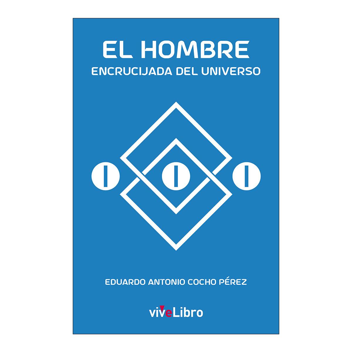 El hombre, encrucijada del universo 1