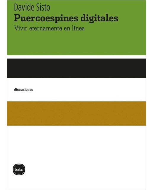 Puercoespines digitales: Vivir eternamente en línea (Capa mole com abas) 1