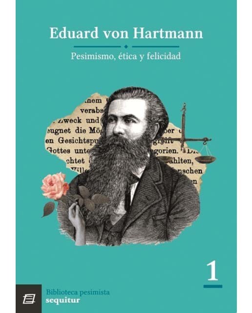 Pesimismo, ética y felicidad (Capa mole) 1