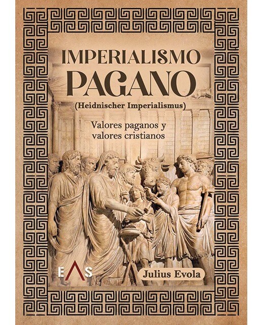 Imperialismo pagano: Valores paganos y valores cristianos 1