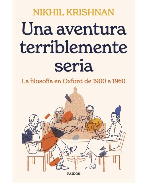 Una aventura terriblemente seria: La filosofía en Oxford de 1900 a 1960 (Capa mole com abas) 1