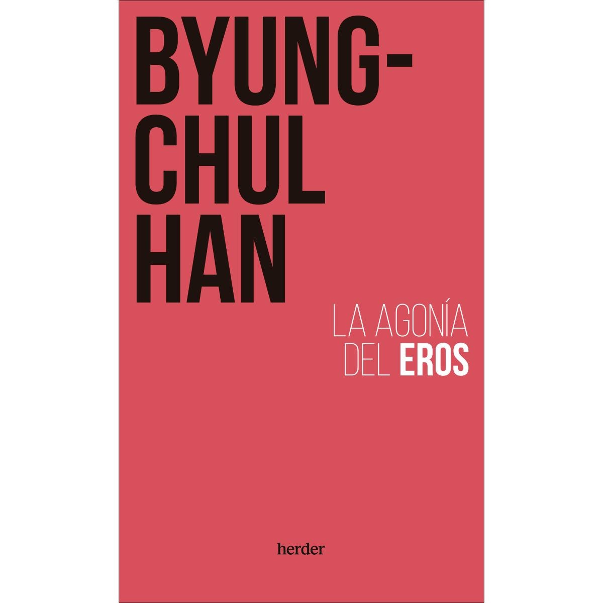 La agonía del Eros (Capa mole com abas) 1