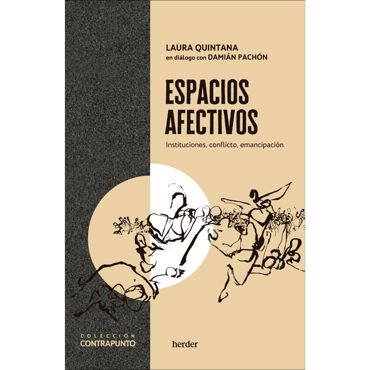 Espacios afectivos: Instituciones, conflicto, emancipación (Capa mole com abas) 1