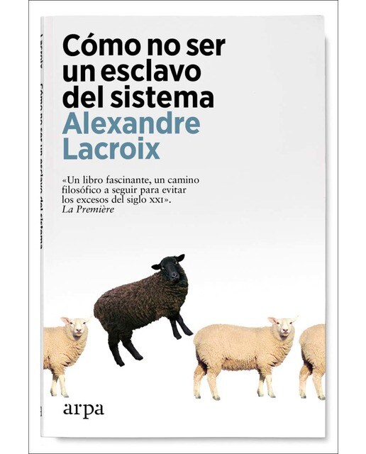 Cómo no ser un esclavo del sistema (Capa mole com abas) 1