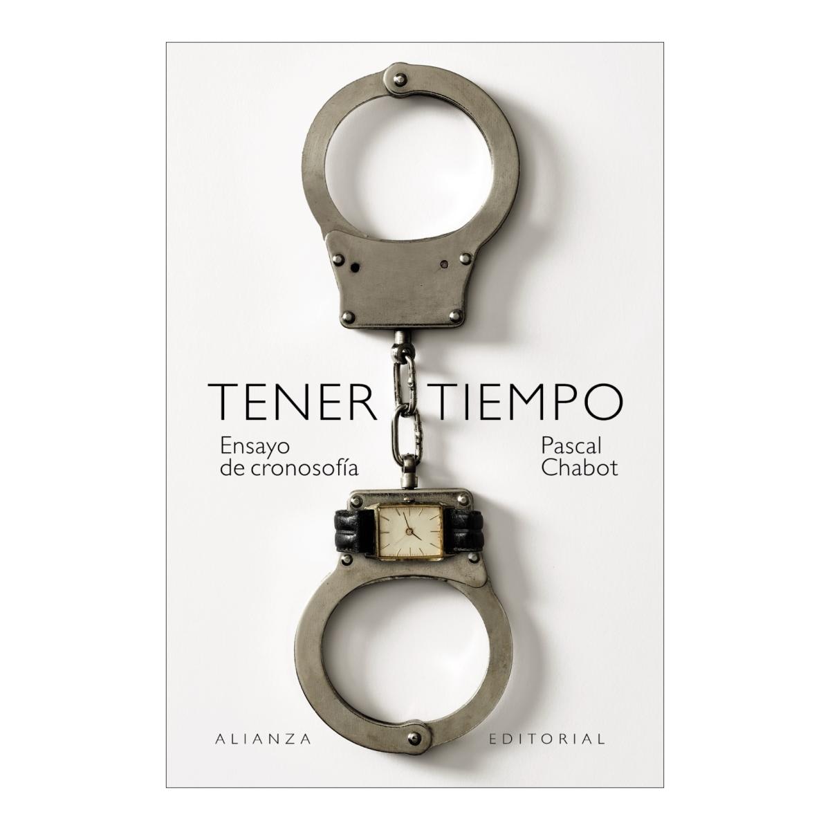 Tener tiempo: Ensayo de cronosofía (Capa mole) 1