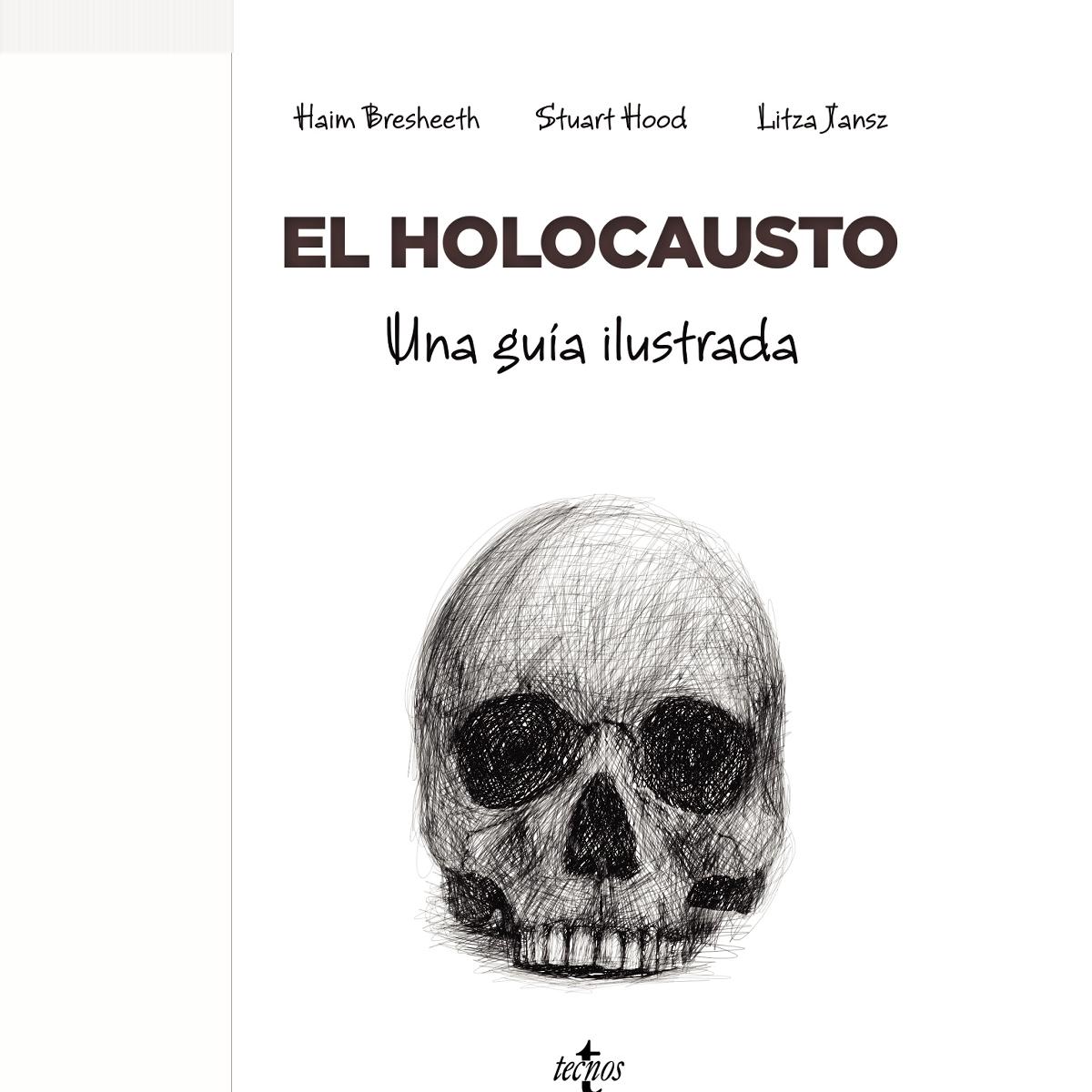 El Holocausto: Una guía ilustrada 1