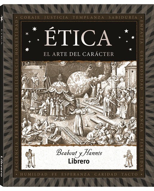 ETICA: EL ARTE DEL CARACTER